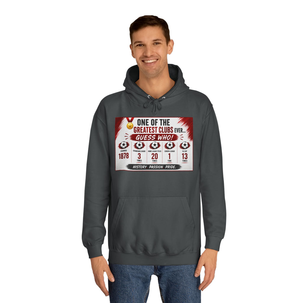 College Hoodie — "One of the Greatest Clubs Ever" Vintage Sports Graphic