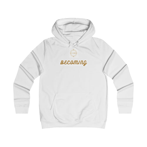 'I am Becoming' Hoodie
